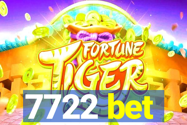 7722 bet